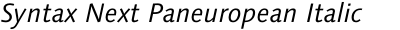 Syntax Next Paneuropean Italic